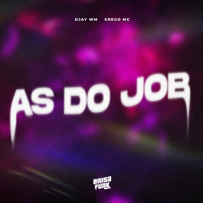 As do Job/Djay WM & Grego Mc