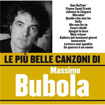 アルバム/Le piu belle canzoni di Massimo Bubola/Massimo Bubola