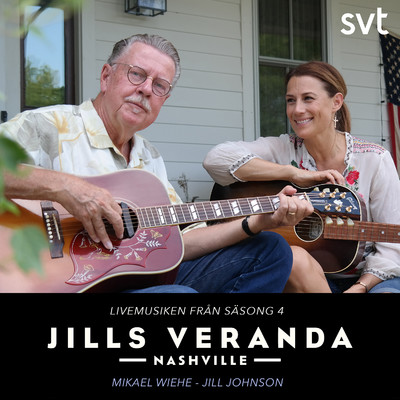 Jills Veranda Nashville (Livemusiken fran sasong 4) [Episode 2]/Jill Johnson