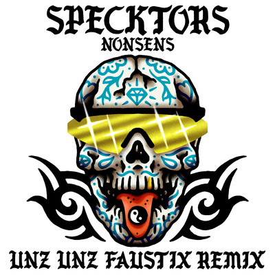 Unz Unz (Faustix Remix)/Specktors & Nonsens