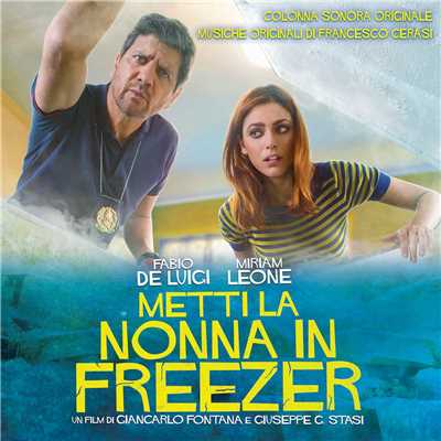 Metti la nonna in freezer (Colonna Sonora Originale di Francesco Cerasi)/Various Artists