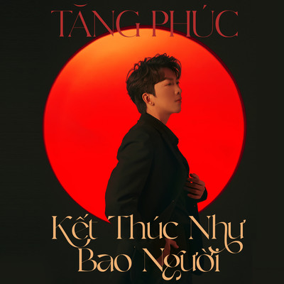 アルバム/Ket Thuc Nhu Bao Nguoi/Tang Phuc