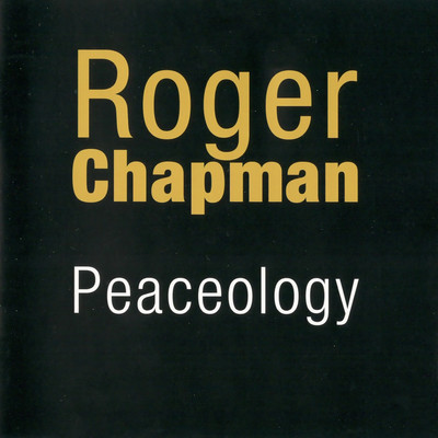 アルバム/Peaceology/Roger Chapman