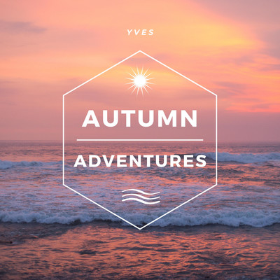 Autumn Adventures/Yves