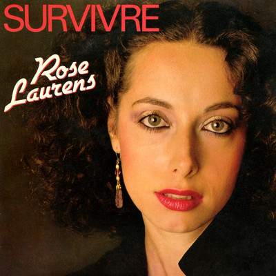 Survivre/Rose Laurens