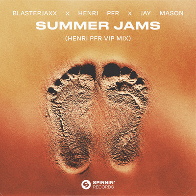 Summer Jams (Henri PFR VIP Mix)/Blasterjaxx X Henri PFR X Jay Mason