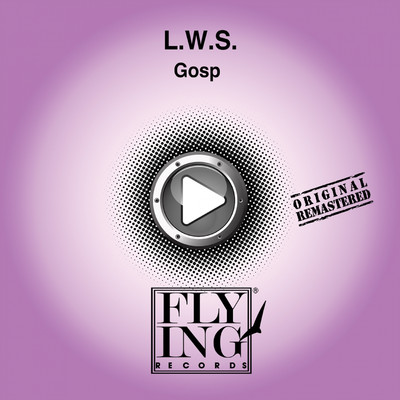 Gosp (Sax Mix)/L. W. S.
