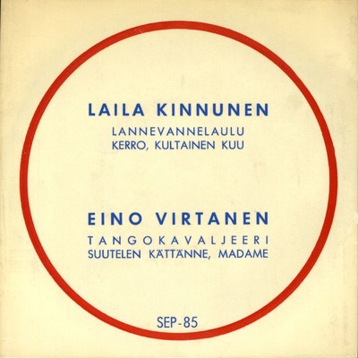 シングル/Kerro kultainen kuu - Sail Along Silvery Moon/Laila Kinnunen