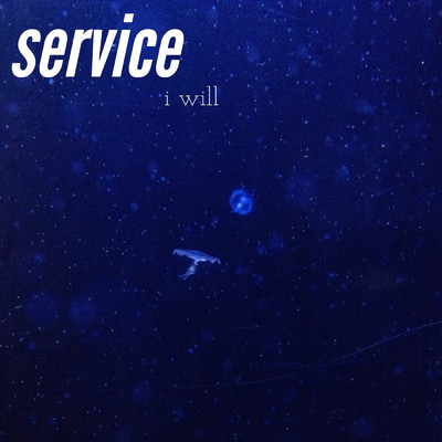 I Will/Service