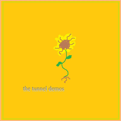 The Tunnel Demos/Safest Spaces