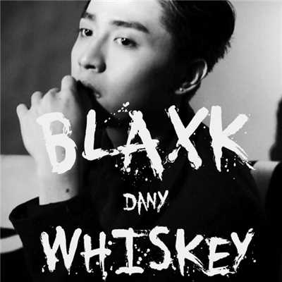 アルバム/Blaxk Whiskey/DANY