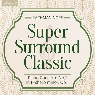 Super Surround Classic - Rachmaninoff:Piano Concerto No.1 in F-sharp minor, Op.1/Byron Janis&&Fritz Reiner&&Chicago Symphony Orchestra