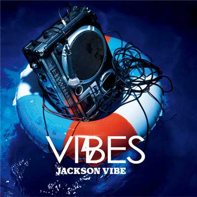 アルバム/VIBES/Jackson vibe