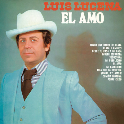 アルバム/El Amo (Remasterizado 2021)/Luis Lucena