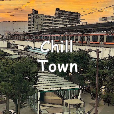アルバム/Chill Town/Lofi Friends