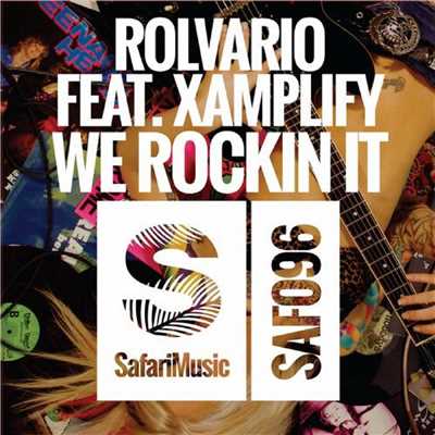 We Rockin It [feat. Xamplify]/Rolvario