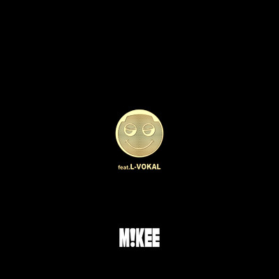 Still Laughing (feat. L-VOKAL)/M！KEE