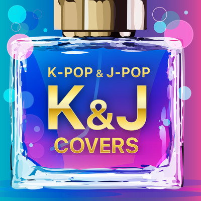 K-POP & J-POP COVERS -K&J- (DJ MIX)/DJ RUNGUN