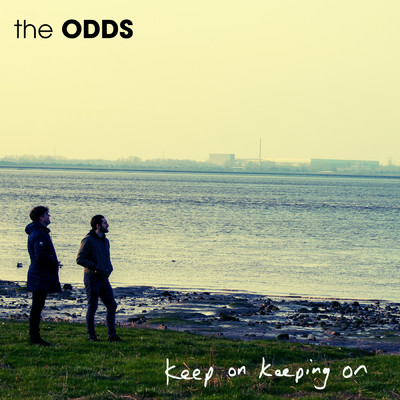 Keep On Keeping On/The Odds