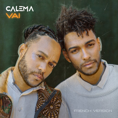 シングル/Vai (French Version)/Calema
