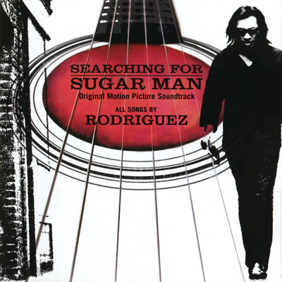 Searching For Sugar Man (Original Motion Picture Soundtrack)/RODRIGUEZ