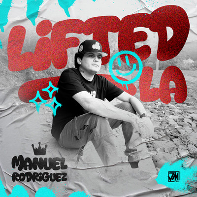 Lifted LA/Manuel Rodriguez