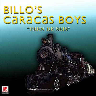 Pa' Maracaibo Me Voy/Billo's Caracas Boys