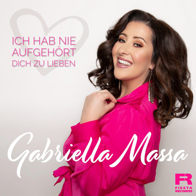 シングル/Ich hab nie aufgehort dich zu lieben/Gabriella Massa