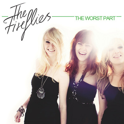 The Worst Part (Remixes)/The Fireflies
