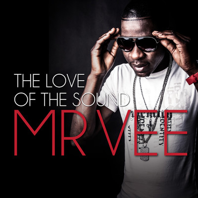 The Luv Of the Sound/Mr Vee