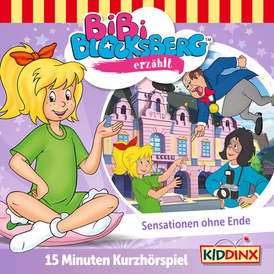 Kurzhorspiel - Bibi erzahlt: Sensationen ohne Ende/Bibi Blocksberg