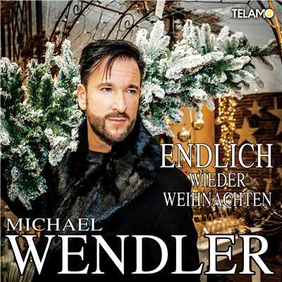 アルバム/Endlich wieder Weihnachten/Michael Wendler