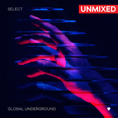 Global Underground: Select #7 ／ Unmixed/Various Artists