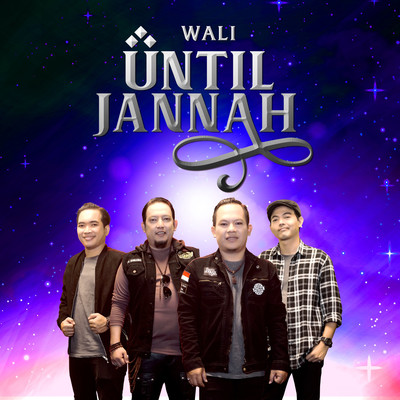 シングル/Until Jannah/Wali