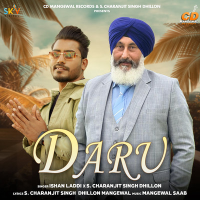 Daru/Ishan Laddi & S. Charanjit Singh Dhillon