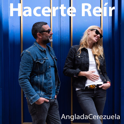 シングル/Hacerte Reir/Anglada Cerezuela