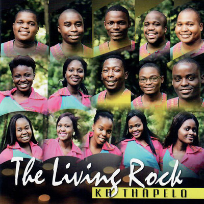 アルバム/Ka Thapelo/The Living Rock