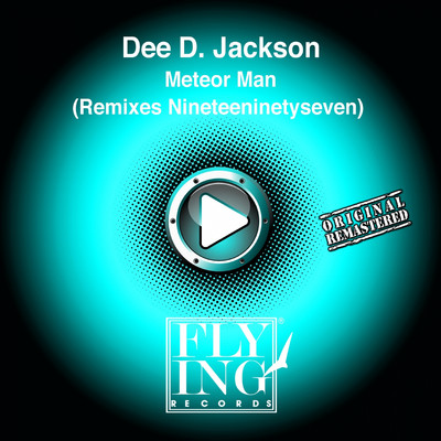 Meteor Man (Remixes Nineteeninetyseven)/Dee D. Jackson