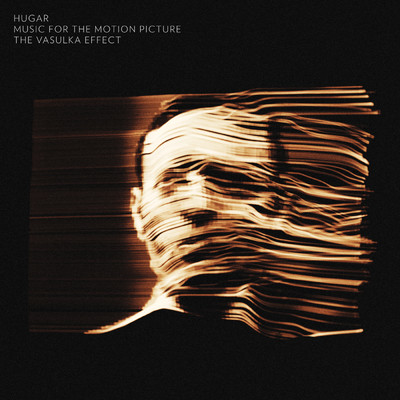 The Vasulka Effect: Music for the Motion Picture/Hugar