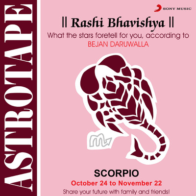 Scorpio (Scorpion): October 24 To November 22/Bejan Daruwalla