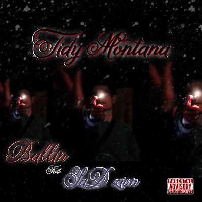 シングル/Ballin (feat. SaDzion)/Tidy Montana