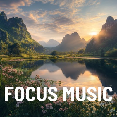 アルバム/Focus Music: Essential Tracks for Deep Concentration/FOCUS MUSIC