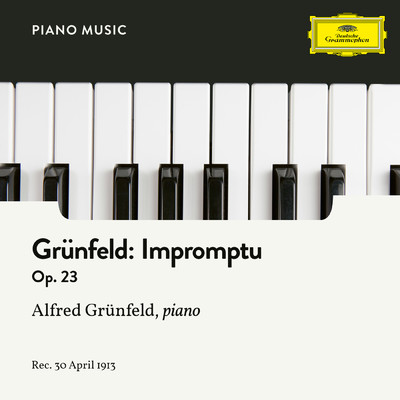 シングル/Grunfeld: Impromptu, Op. 23/アルフレート・グリュンフェルト