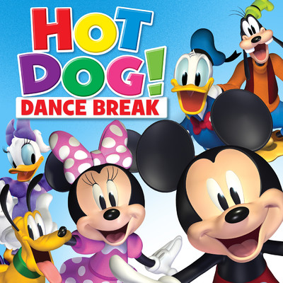 Hot Dog！ Dance Break 2019 (From ”Mickey Mouse Mixed-Up Adventures”)/They Might Be Giants (For Kids)