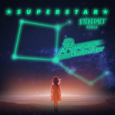 Superstar (Stereoact Remix)/Andreas Gabalier／Stereoact