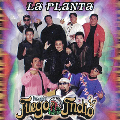 アルバム/La Planta/Musicalisimo Fuego Indio