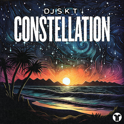 シングル/Constellation/DJ S.K.T