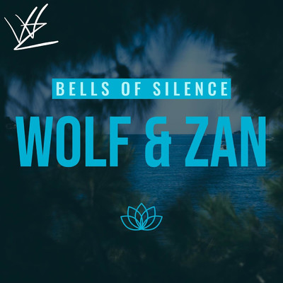 シングル/Bells of Silence/Wolf & Zan