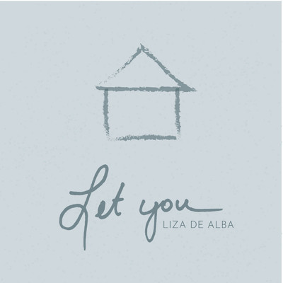 Let You/Liza de Alba