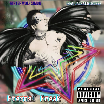Eternal Freak (feat. Jackal Morose)/Winter Wolf Simon